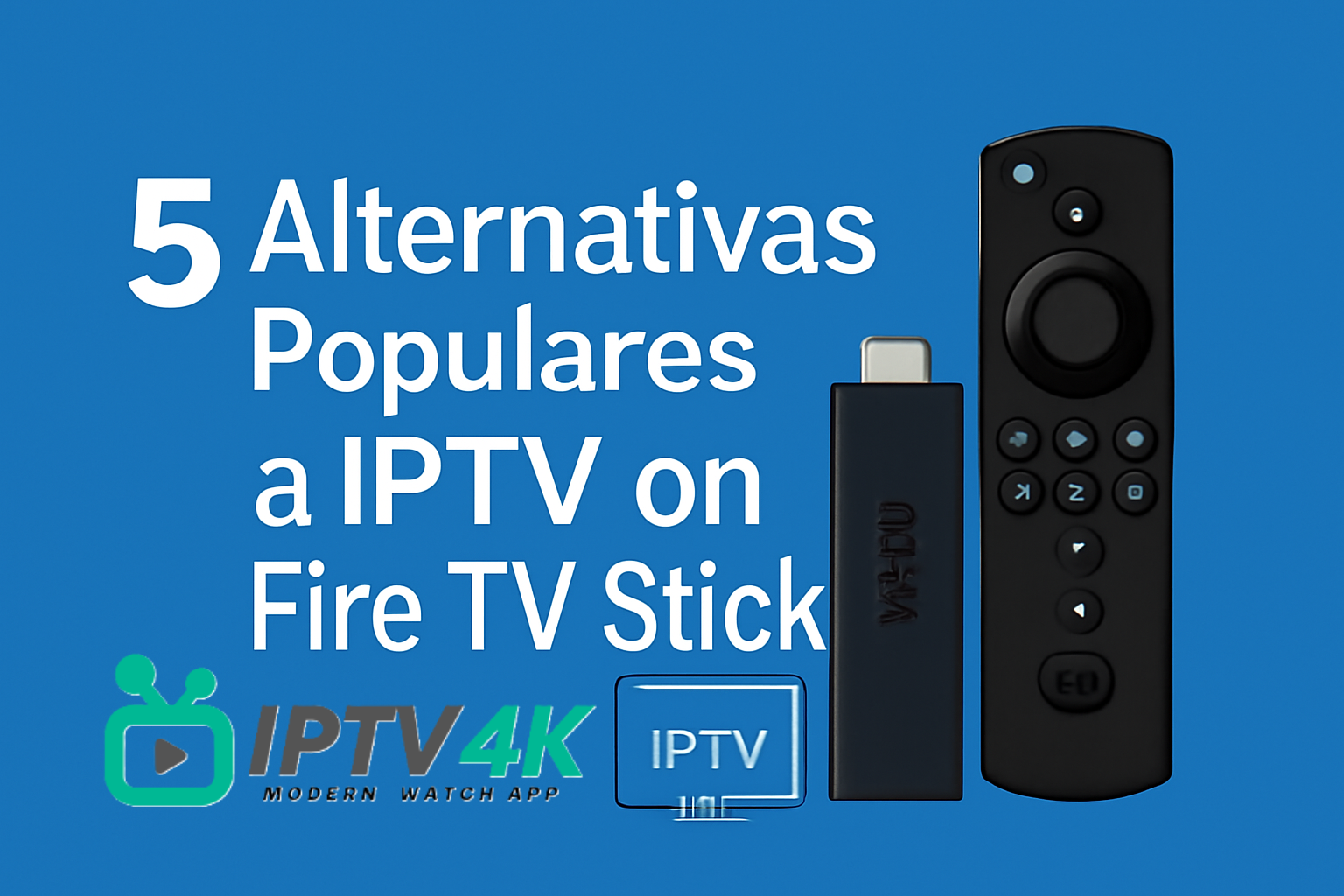 IPTV on Fire TV Stick